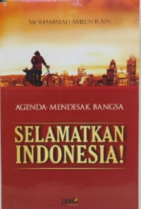 Image of Agenda-agenda mendesak bangsa: selamatkan indonesia