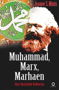 Image of Muhammad, Marx, Marhaen (Akar Sosialisme Indonesia)